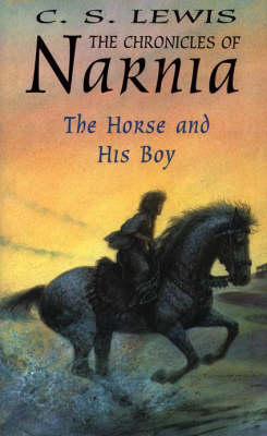 The Horse and His Boy - C. S. Lewis