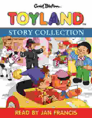 Toyland Story Collection - Enid Blyton