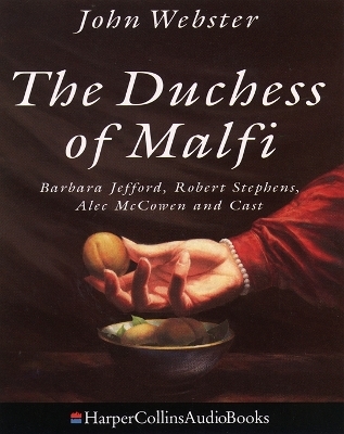 The Duchess of Malfi - John Webster