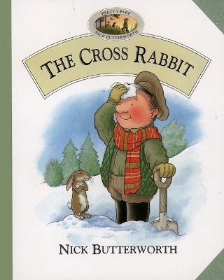 The Cross Rabbit - Nick Butterworth