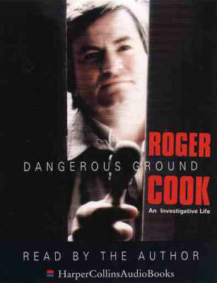 Dangerous Ground - Roger Cook