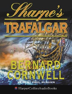 Sharpe&rsquo;s Trafalgar - Bernard Cornwell
