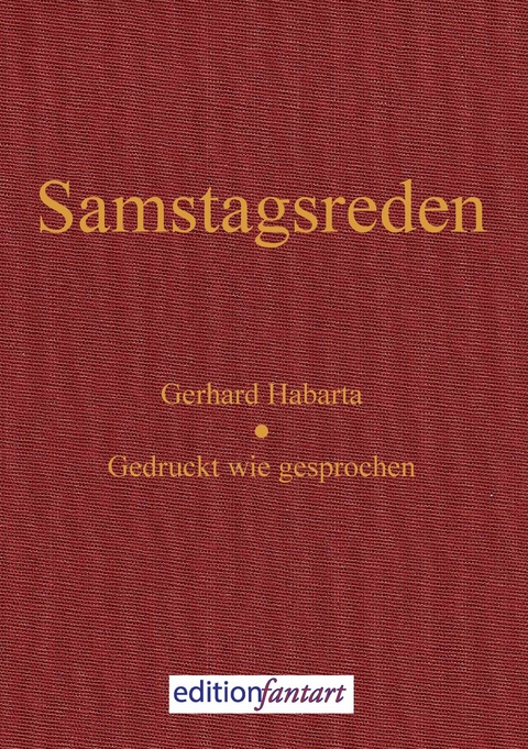 Samstagsreden - Gerhard Habarta