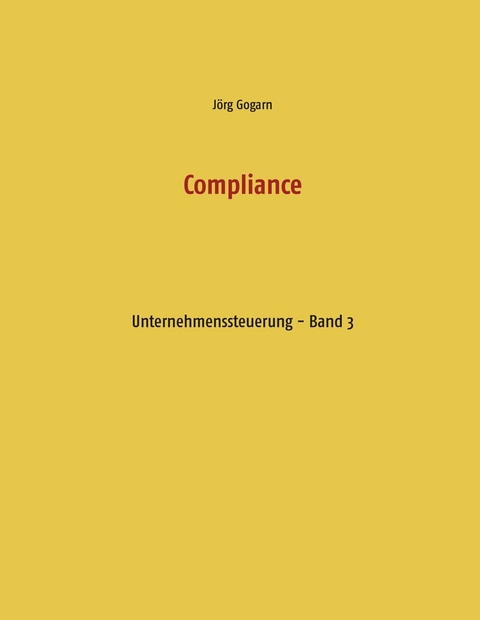 Compliance - J&ouml;rg Gogarn