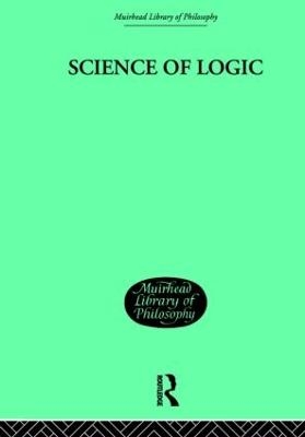 Science of Logic - G. W. F. Hegel