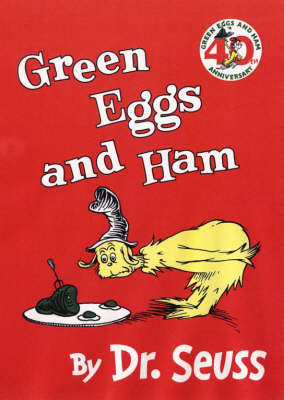 Green Eggs and Ham - Dr. Seuss