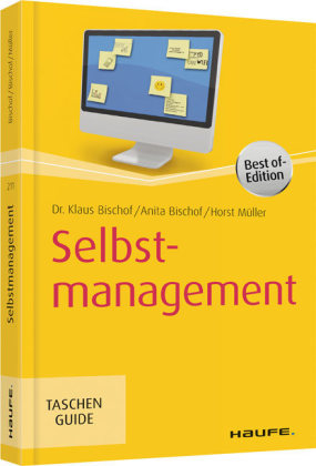 Selbstmanagement - Klaus Bischof, Anita Bischof, Horst M&uuml;ller