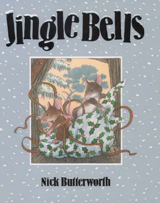 Jingle Bells - Nick Butterworth
