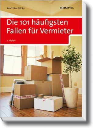 Die 101 h&auml;ufigsten Fallen f&uuml;r Vermieter - Matthias N&ouml;llke