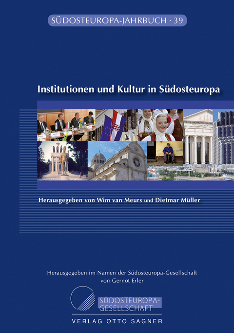 Institutionen und Kultur in Suedosteuropa - 