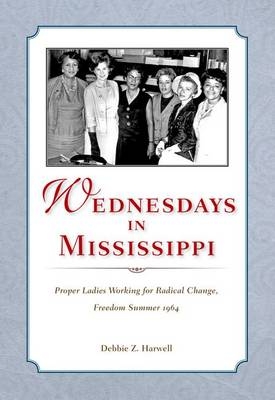 Wednesdays in Mississippi -  Debbie Z. Harwell