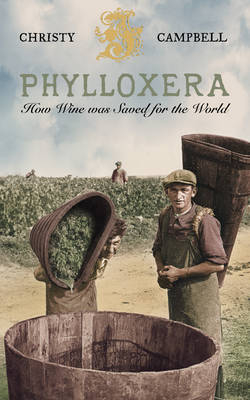 Phylloxera - Christy Campbell