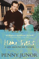 Home Truths - Penny Junor