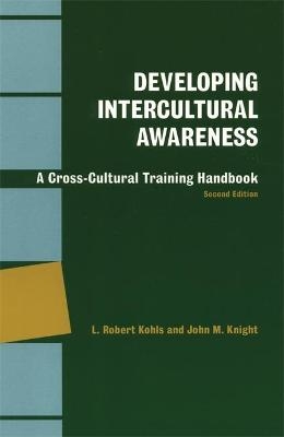 Developing Intercultural Awareness - John M. Knight, L. Robert Kohls