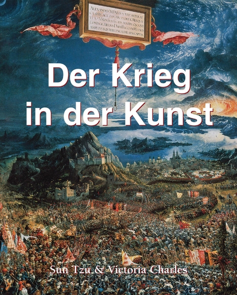 Der Krieg in der Kunst - Victoria Charles, Sun Tzu