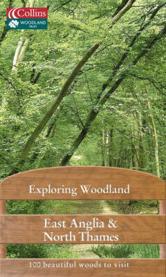 East Anglia and North Thames -  Woodland Trust
