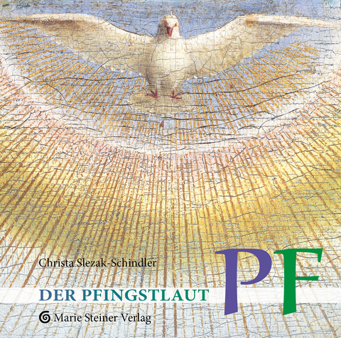 Der Pfingstlaut PF - Christa Slezak-Schindler