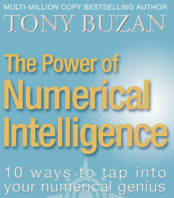 The Power of Numerical Intelligence - Tony Buzan