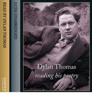 Dylan Thomas Reading His Poetry