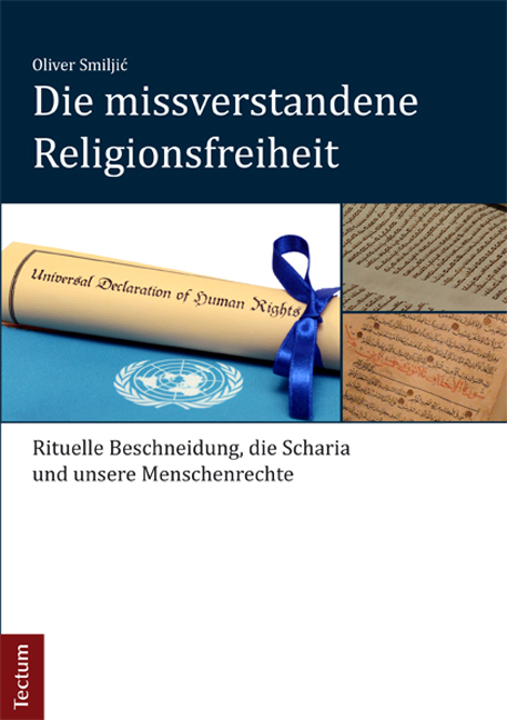 Die missverstandene Religionsfreiheit - Oliver Smiljić