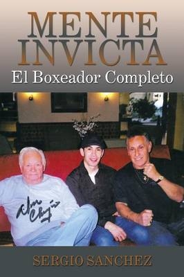 Mente Invicta - Sergio Sanchez