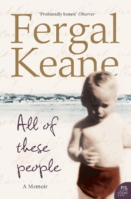 All of These People - Fergal Keane