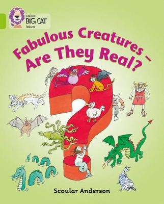 Fabulous Creatures &ndash; Are they Real? - Scoular Anderson