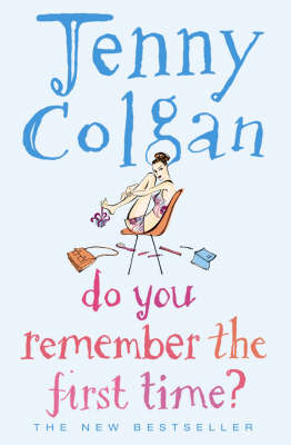 Do You Remember the First Time? - Jenny Colgan