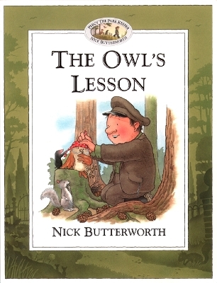 The Owl&rsquo;s Lesson - Nick Butterworth