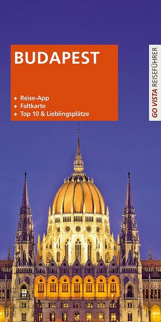 GO VISTA Plus: Reiseführer Budapest