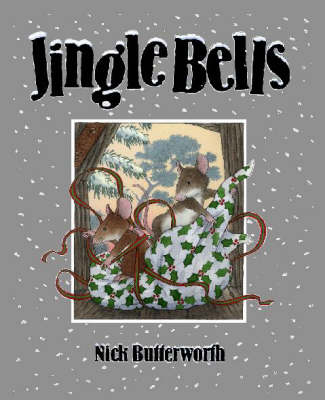 Jingle Bells - Nick Butterworth