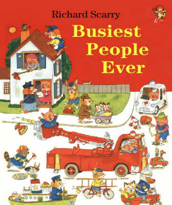 Busiest People Ever - Richard Scarry