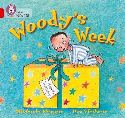 Woody&rsquo;s Week - Michaela Morgan