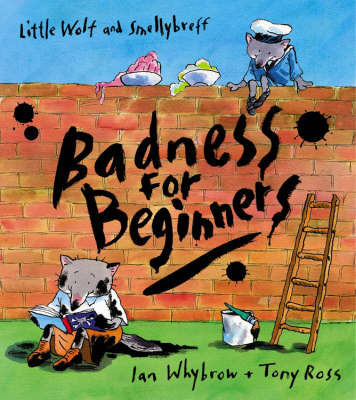 Badness For Beginners - Ian Whybrow