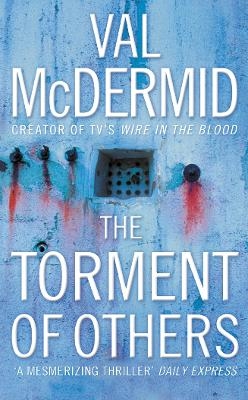 The Torment of Others - Val McDermid