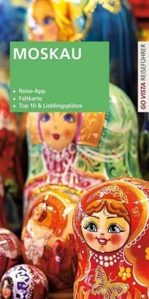 GO VISTA Plus: Reiseführer Moskau