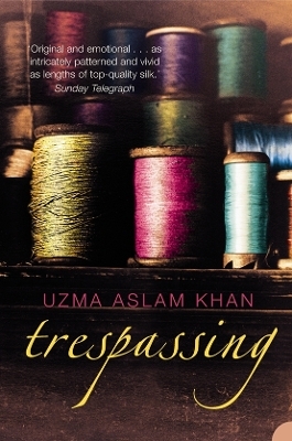 Trespassing - Uzma Aslam Khan