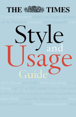 The Times Style and Usage Guide - 