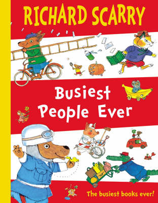 Busiest People Ever - Richard Scarry