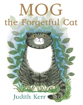 Mog the Forgetful Cat - Judith Kerr
