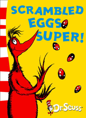 Scrambled Eggs Super! - Dr. Seuss