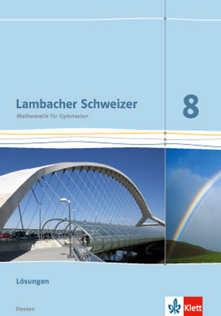 Lambacher Schweizer Mathematik 8 - G8. Ausgabe Hessen