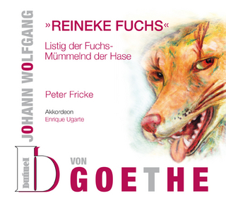 Johann Wolfgang von Goethe - Reineke Fuchs