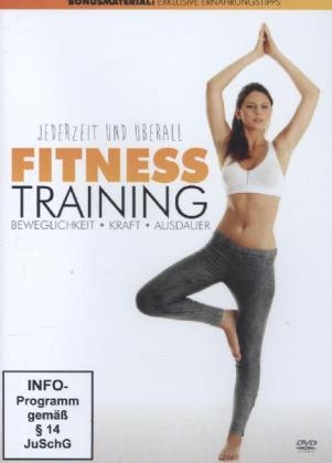 Fitness Training - Beweglichkeit, Kraft, Ausdauer, 1 DVD