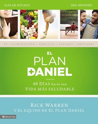 El Plan Daniel - Gu&iacute;a de Estudio - Rick Warren, Dr Daniel Amen, Dr Mark Hyman