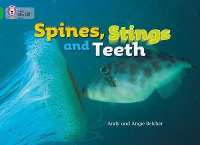Spines, Stings and Teeth - Angie Belcher, Andy Belcher