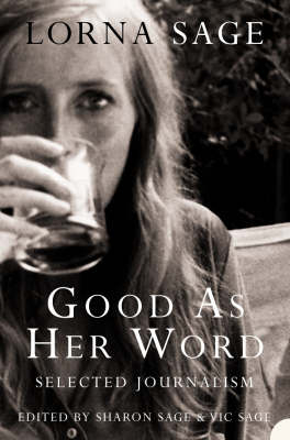 Good as Her Word - Lorna Sage, Sharon Sage, Victor Sage