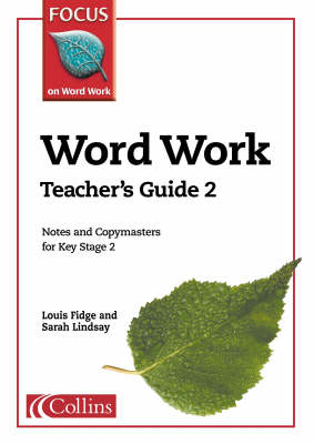 Word Work Teacher&rsquo;s Guide 2 - Louis Fidge, Sarah Lindsay