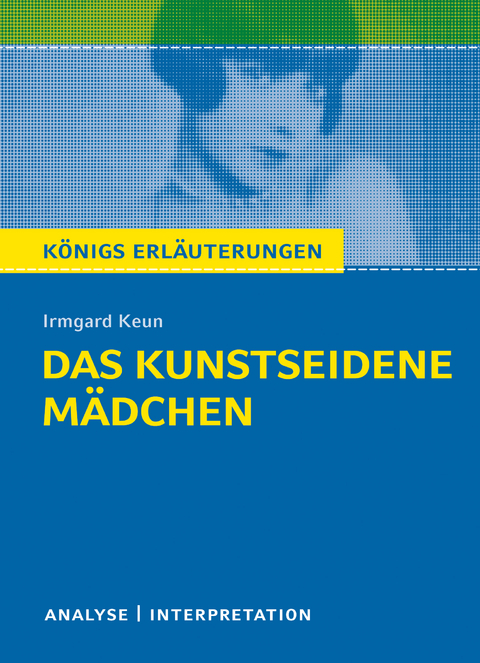 Das kunstseidene M&auml;dchen von Irmgard Keun. - Irmgard Keun
