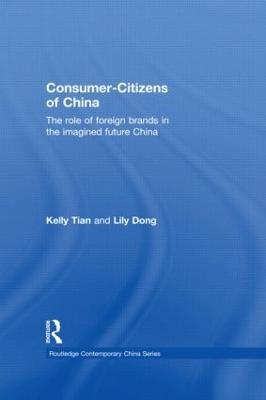 Consumer-Citizens of China - Kelly Tian, Lily Dong